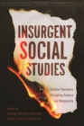 Image for Insurgent Social Studies