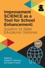 Image for Improvement science as a tool for school enhancement  : solutions for better educational outcomes