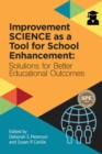 Image for Improvement Science as a Tool for School Enhancement: Solutions for Better Educational Outcomes