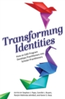 Image for Transforming Identities: How an EdD Program Develops Practitioners into Scholar-Practitioners