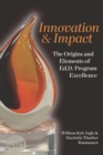 Image for Innovation and Impact: The Origins and Elements of EdD Program Excellence