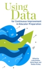 Image for Using Data for Continuous Improvement in Educator Preparation
