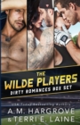 Image for The Wilde Players Dirty Romances Box Set