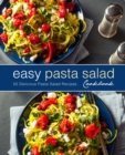 Image for Easy Pasta Salad Cookbook