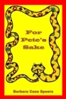 Image for For Pete&#39;s Sake