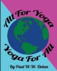 Image for All For Yoga, Yoga For All : All For Yoga Yoga For All