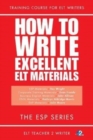 Image for How To Write Excellent ELT Materials : The ESP Series