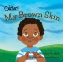 Image for My Brown Skin