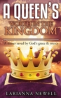 Image for A Queen&#39;s Worth In The Kingdom