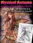 Image for Mystical Autumn Grayscale Coloring Book