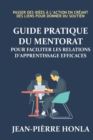 Image for Guide pratique du mentorat pour faciliter les relations d&#39;apprentissage efficaces