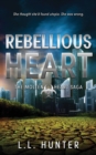 Image for Rebellious Heart
