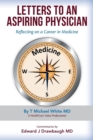 Image for Letters to an Aspiring Physician