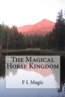 Image for The Magical Horse Kingdom