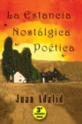 Image for La Estancia Nostalgica Poetica 3a Edicion 2018