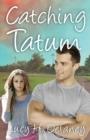 Image for Catching Tatum