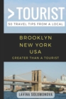 Image for Greater Than a Tourist- Brooklyn New York USA : 50 Travel Tips from a Local