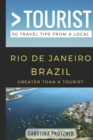 Image for Greater Than a Tourist- Rio De Janeiro Brazil : 50 Travel Tips from a Local