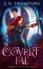 Image for Covert Fae : A Demons of Fire and Night Novel