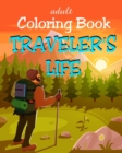 Image for Adult Coloring Book - Traveler&#39;s Life