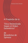 Image for A Proposito de la Etica Demostrada Segun el Orden Geometrico de Benedictus de Spinoza