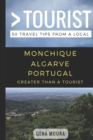 Image for Greater Than a Tourist- Monchique Algarve Portugal : 50 Travel Tips from a Local