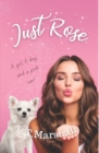 Image for Just Rose : A Standalone Novel