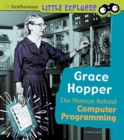 Image for Grace Hopper : The Woman Behind Computer Programming