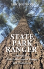 Image for State Park Ranger : Stories of a Law Enforcement Ranger in Connecticut