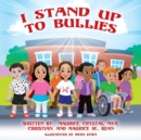 Image for I Stand Up To Bullies