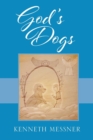 Image for God&#39;s Dogs