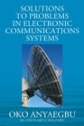 Image for Solution to Problems in Electronic Communications Systems