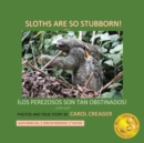 Image for Sloths Are So Stubborn!
