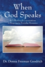 Image for When God Speaks : A Collection of Conversations in Response to Everyday Dynamics