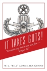 Image for It Takes Guts! &quot;It wasn&#39;t easy but it sure was fun - Semper Fi!&quot;