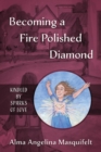 Image for Becoming a Fire Polished Diamond