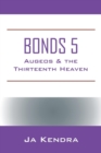 Image for Bonds 5 : Augeos &amp; the Thirteenth Heaven