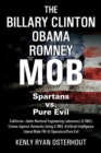 Image for The Billary Clinton Obama Romney MOB : Pure Evil vs. American Spartans