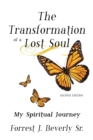 Image for The Transformation of a Lost Soul : My Spiritual Journey, Second Edition