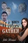 Image for When Wolves Gather