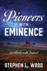 Image for Pioneers with Eminence : 35 Stories with Impact