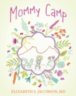 Image for Mommy Camp