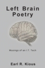 Image for Left Brain Poetry : Musings of an I.T. Tech