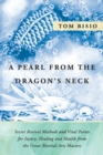 Image for A Pearl from the Dragon&#39;s Neck