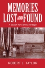 Image for Memories Lost and Found : A Search for Family Heritage