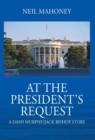 Image for At the President&#39;s Request