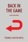 Image for Back in the Game : A Jon Levine Novel