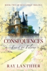 Image for Consequences : Feast or Felony - Book Two of Mongoose Trilogy