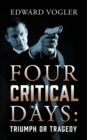 Image for Four Critical Days