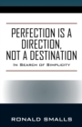 Image for Perfection is a Direction, Not a Destination